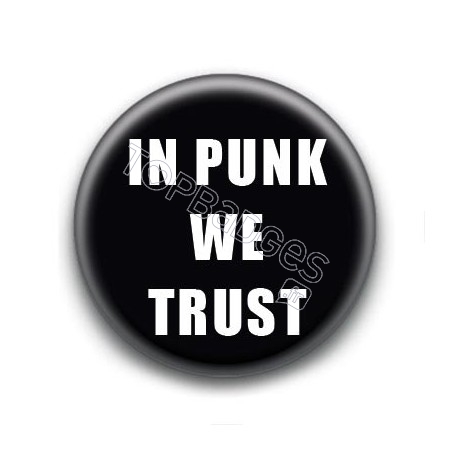 Badge In Punk We Trust