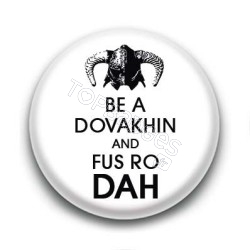 Badge Be a Dovakhin & Fus Ro Dah
