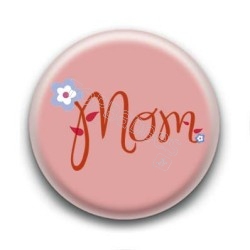 Badge Mom Rose