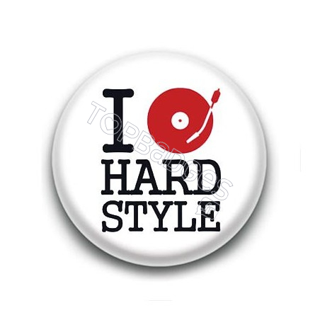 Badge I love Hard style