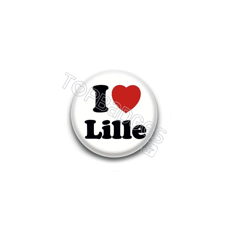 Badge I Love Lille