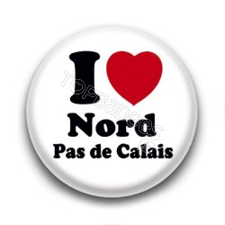 Badge I Love Nord Pas de Calais