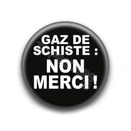 Badge Gaz de Schiste