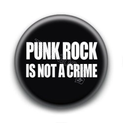 Badge Punk rock is not a crime