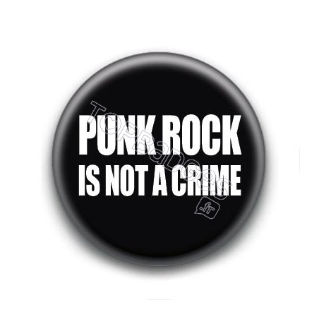 Badge Punk rock is not a crime