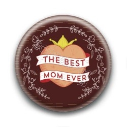 Badge The Best Mom Ever