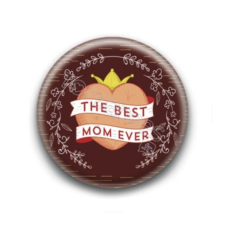 Badge The Best Mom Ever