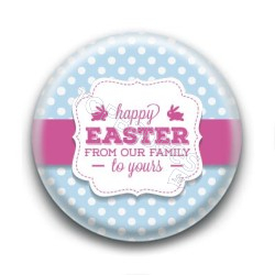 Badge : Happy Easter from our family