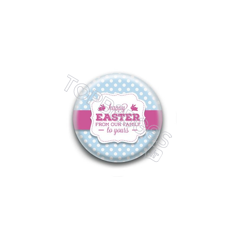 Badge : Happy Easter from our family