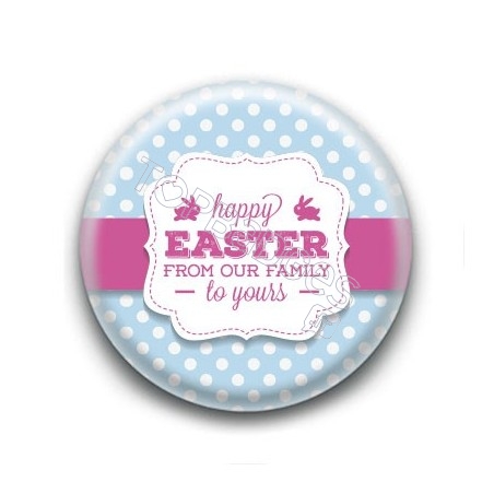 Badge : Happy Easter from our family
