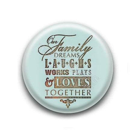 Badge Our Family...
