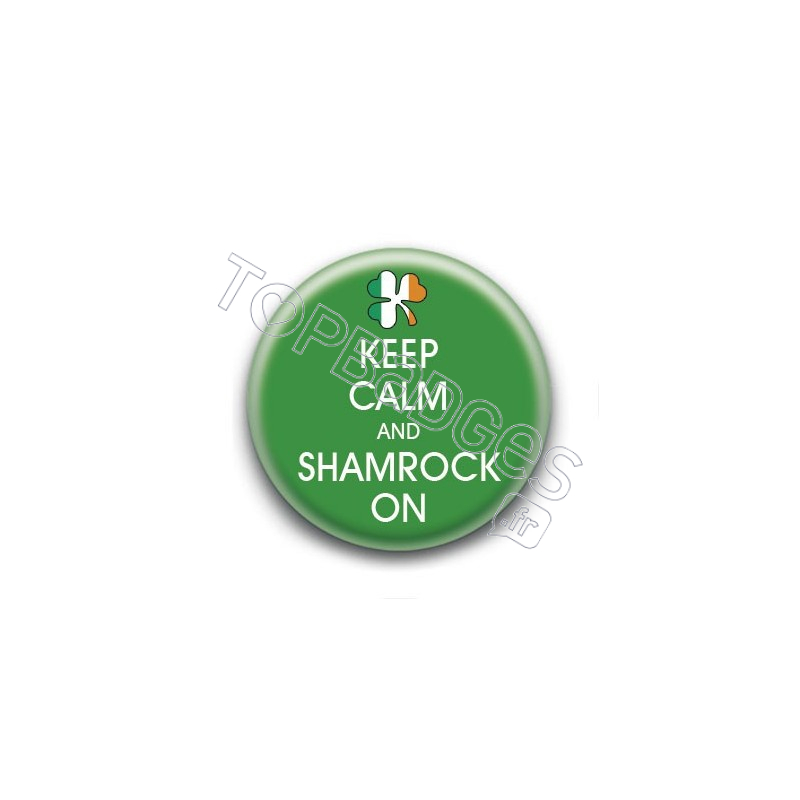 Badge Keep Calm & Shamrock On