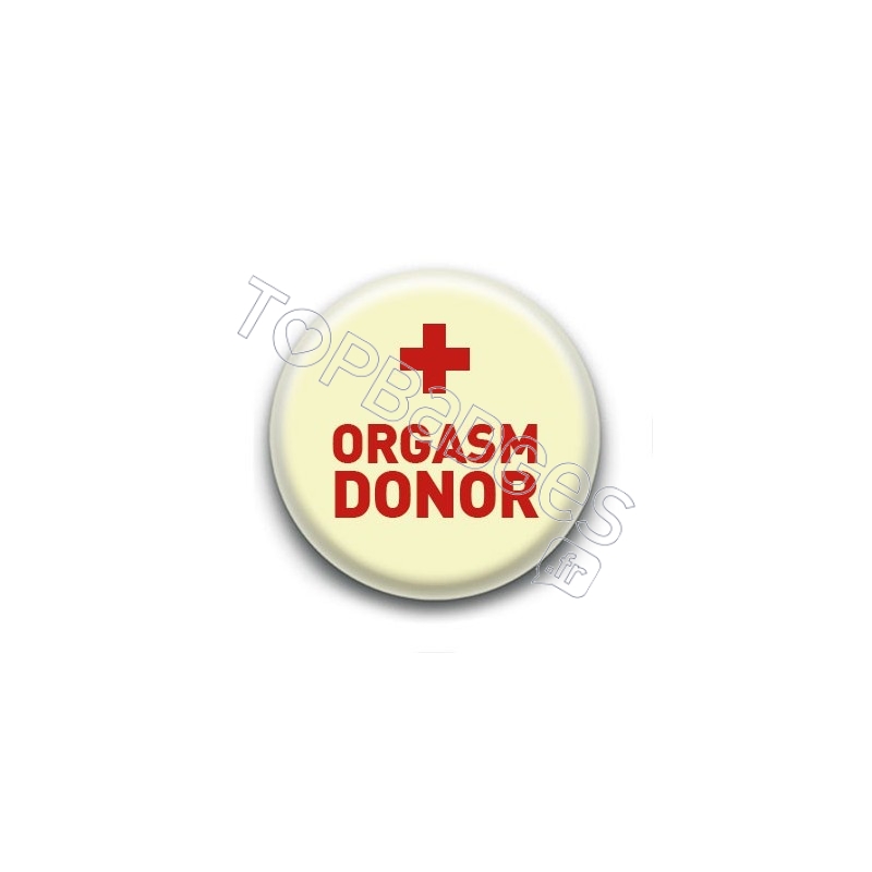 Badge : Orgasm donor