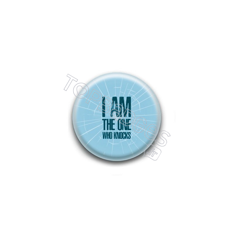 Badge I am the one who knocks