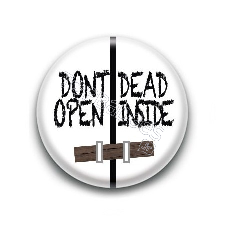 Badge Don't Open Dead Inside