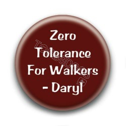 Badge Zero tolerance for walkers - Daryl