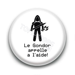 Badge Le Gondor appelle à l'aide ! - Aragorn