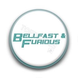 Badge Bellfast & Furious