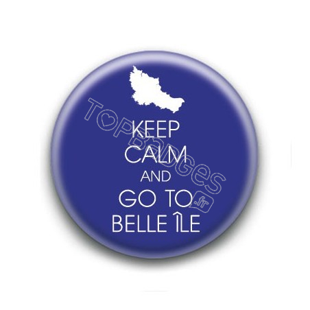 Badge Keep calm and go to Belle Île