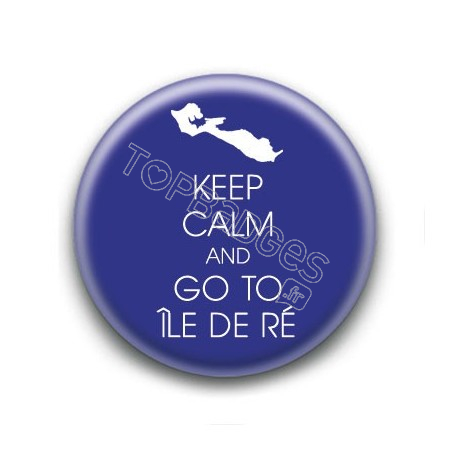 Badge Keep calm and go to Île de Ré