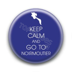 Badge Keep calm and go to Noirmoutier