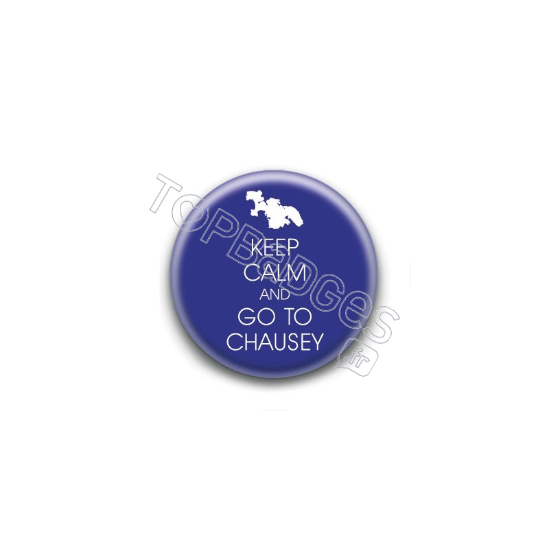 Badge Keep calm and go to Chausey