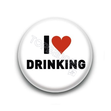 Badge I Love Drinking