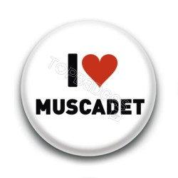 Badge I Love Muscadet