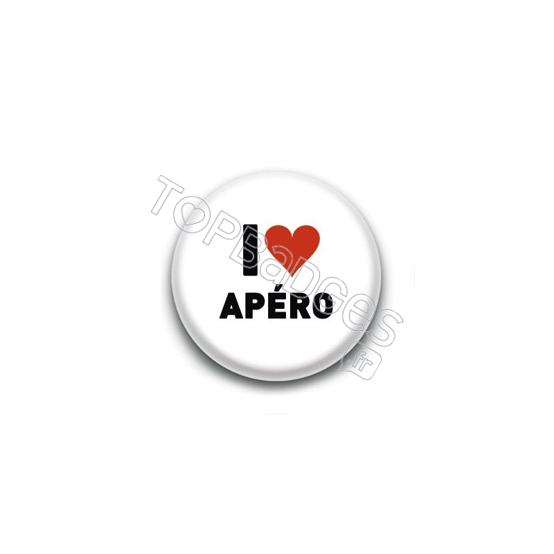 Badge : I love apéro