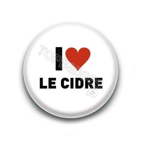 Badge I Love Le Cidre