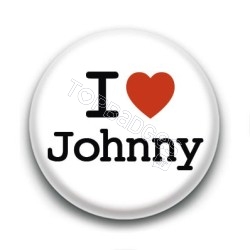 Badge : I love Johnny