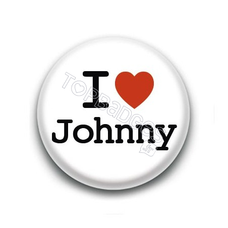 Badge : I love Johnny