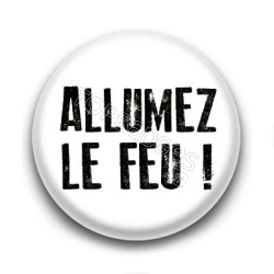 Badge : Allumez le feu !, Johnny Hallyday