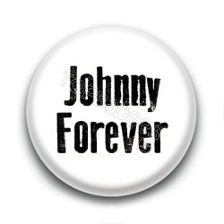 Badge : Johnny forever, fond blanc