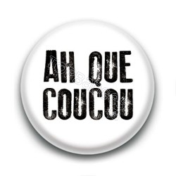 Badge : Ah que coucou, Johnny Hallyday