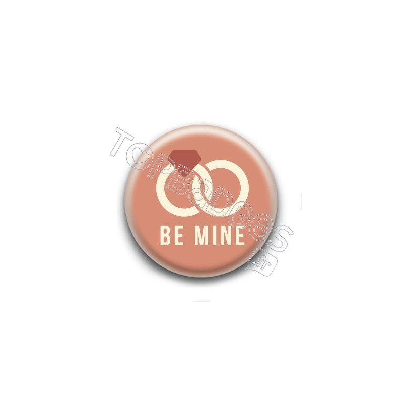 Badge : Be mine