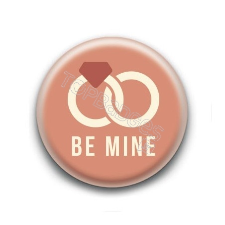 Badge : Be mine