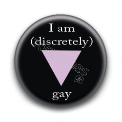 Badge : I am (discretely) gay