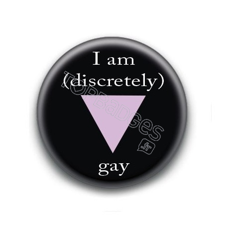 Badge : I am (discretely) gay