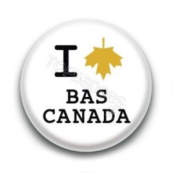 Badge I Love Bas Canada