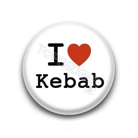 Badge I Love Kebab