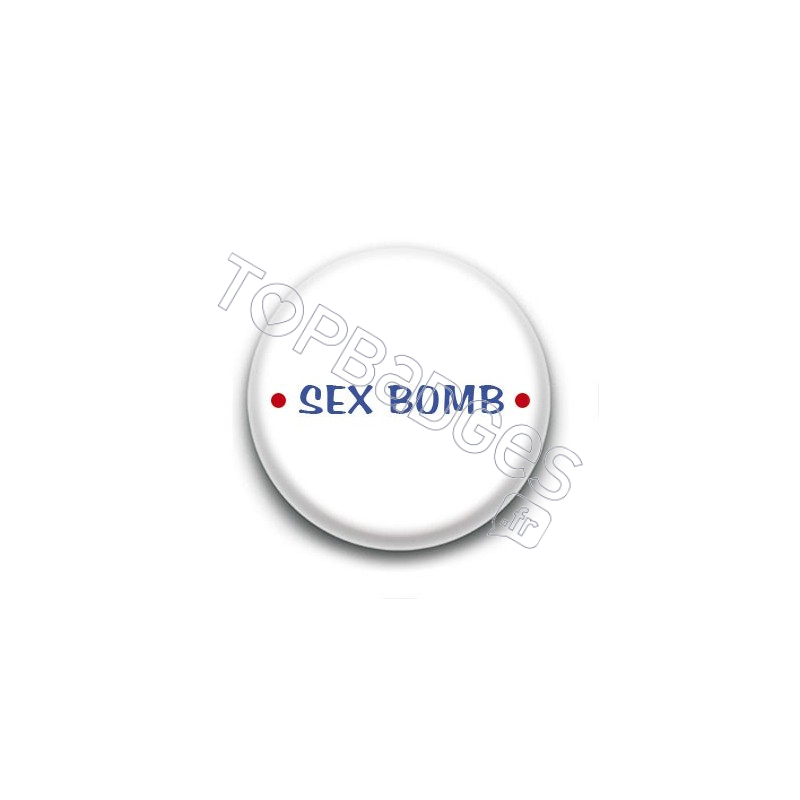 Badge Sex Bomb