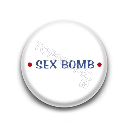 Badge Sex Bomb