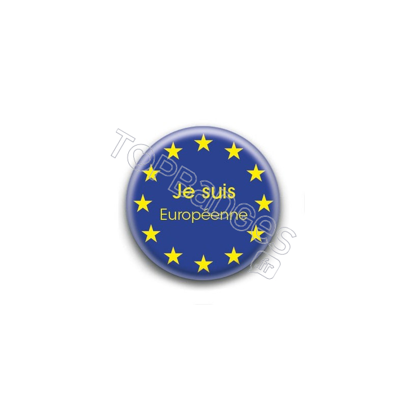 Badge Je suis Européenne