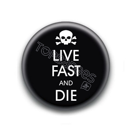 Badge Live Fast & Die