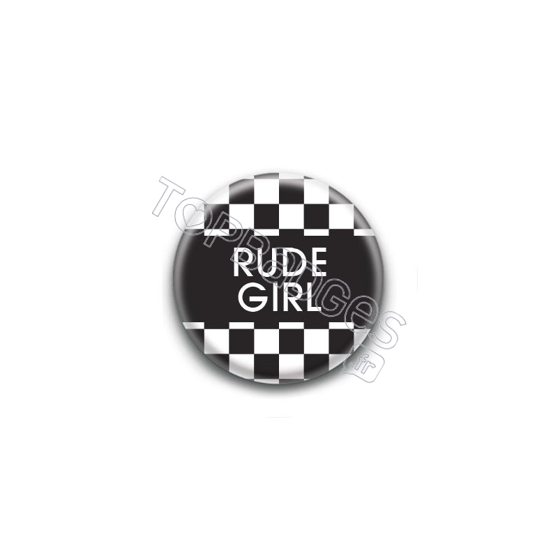 Badge Rude Girl