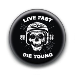 Badge Live Fast Die Young