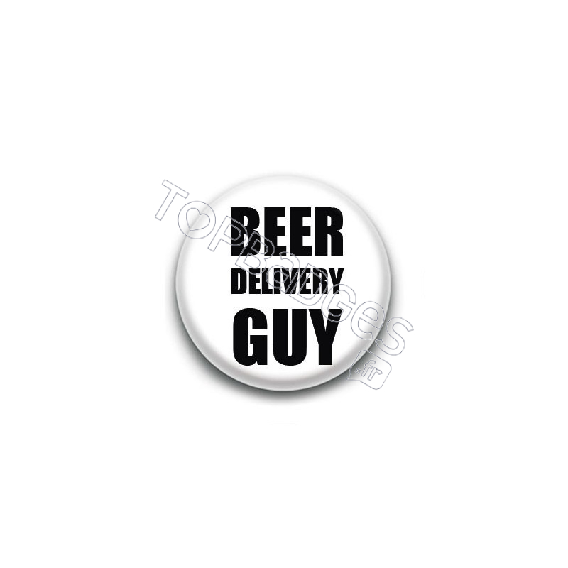 Badge : Beer delivery guy