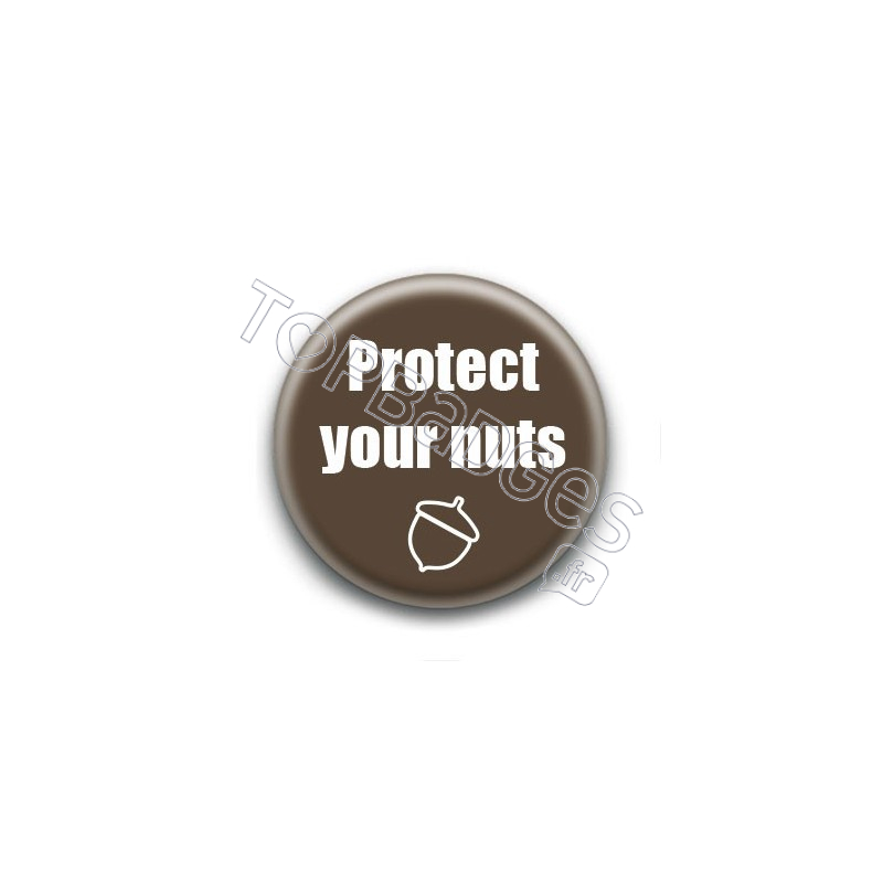 Badge : Protect your nuts