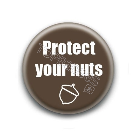 Badge : Protect your nuts